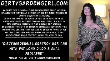 Dirtygardengirl destroy her ass with fat long dildo & anal prolapse